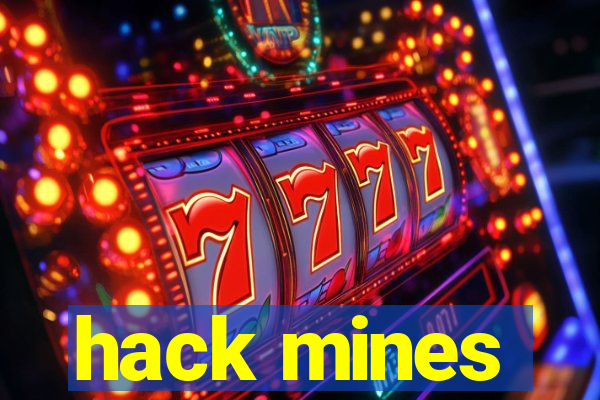hack mines
